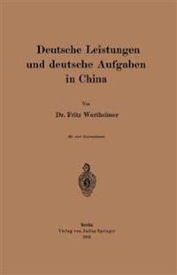 Deutsche Leistungen und deutsche Aufgaben in China