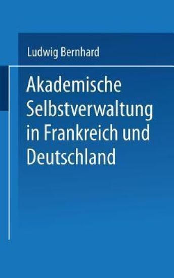 Akademische Selbstverwaltung in Frankreich und Deutschland