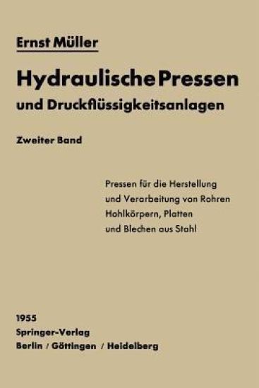 Hydraulische Pressen und Druckflüssigkeitsanlagen