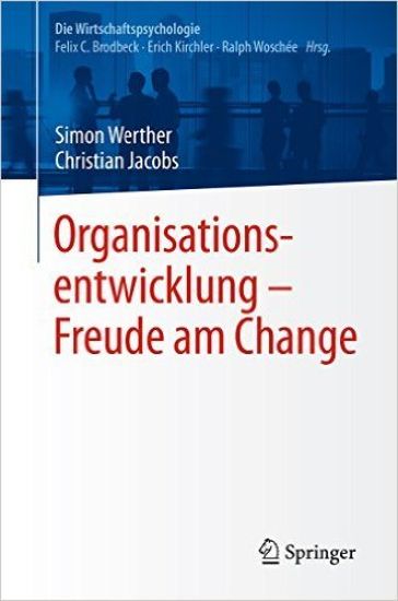 Organisationsentwicklung – Freude am Change