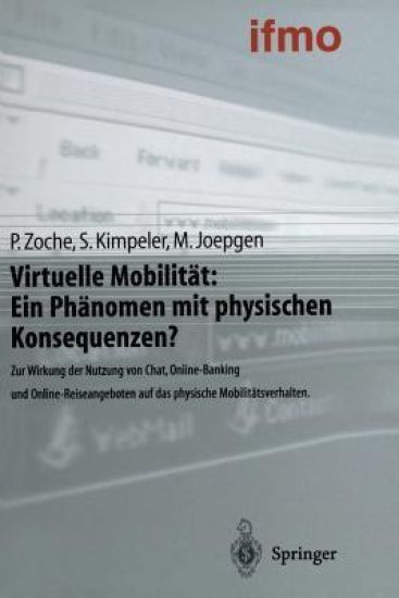 Virtuelle Mobilität: Ein Phänomen mit physischen Konsequenzen?