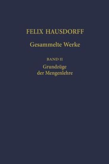 Felix Hausdorff - Gesammelte Werke Band II