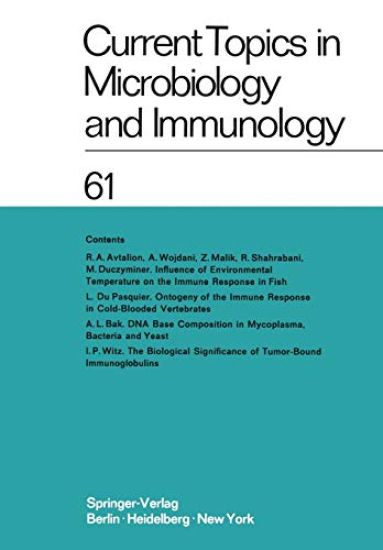 Current Topics in Microbiology and Immunology / Ergebnisse der Mikrobiologie und Immunitätsforschung
