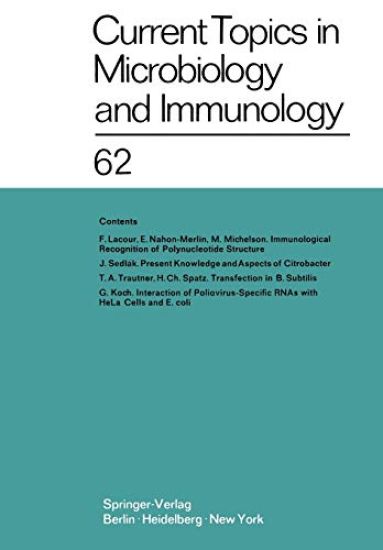 Current Topics in Microbiology and Immunology / Ergebnisse der Mikrobiologie und Immunitätsforschung
