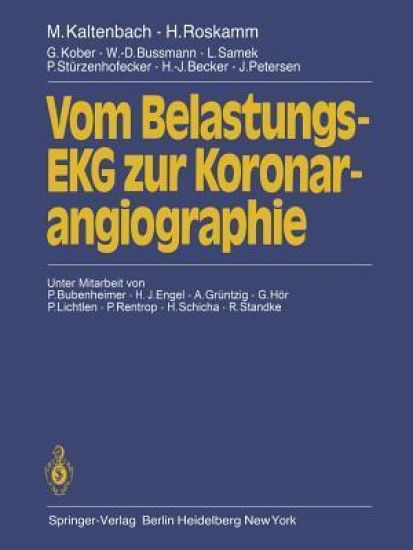 Vom Belastungs-EKG zur Koronarangiographie