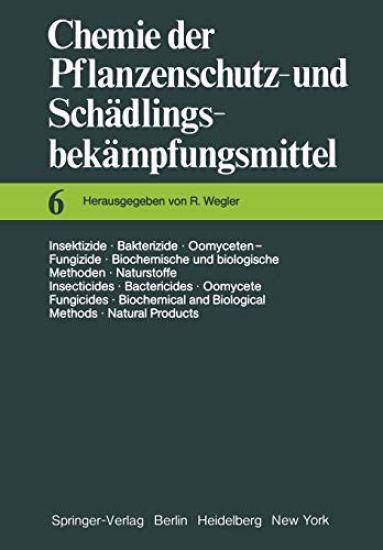 Insektizide · Bakterizide · Oomyceten-Fungizide / Biochemische und biologische Methoden · Naturstoffe / Insecticides · Bactericides · Oomycete Fungicides / Biochemical and Biological Methods · Natural Products