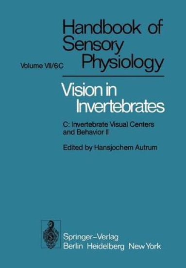 Comparative Physiology and Evolution of Vision in Invertebrates