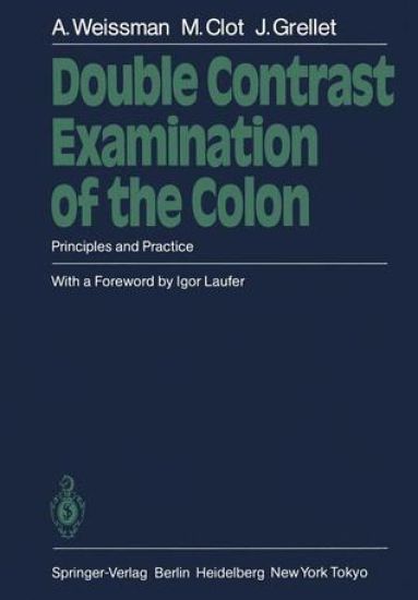 Double Contrast Examination of the Colon
