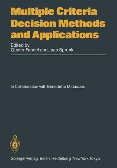 Multiple Criteria Decision Methods and Applications