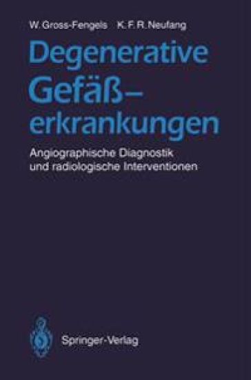 Degenerative Gefäßerkrankungen