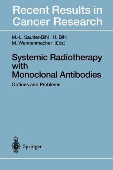 Systemic Radiotherapy with Monoclonal Antibodies