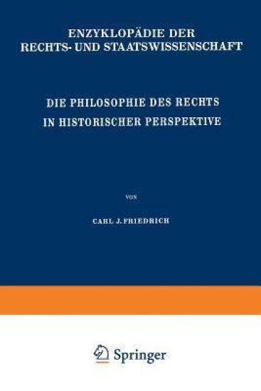Die Philosophie des Rechts in Historischer Perspektive