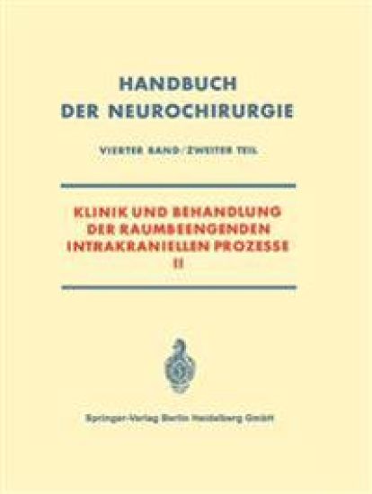 Klinik und Behandlung der Raumbeengenden Intrakraniellen Prozesse II
