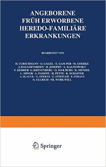 Angeborene, früh erworbene, heredo-familiäre Erkrankungen
