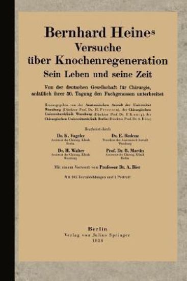 Bernhard Heines Versuche über Knochenregeneration