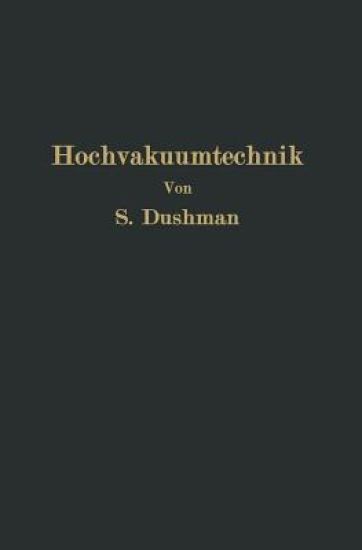 Die Grundlagen der Hochvakuumtechnik