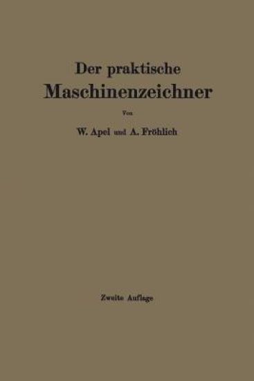 Der praktische Maschinenzeichner