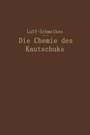 Die Chemie des Kautschuks