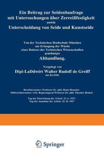 Ein Beitrag zur Seidenbaufrage mit Untersuchungen über Zerreißfestigkeit sowie Unterscheidung von Seide und Kunstseide