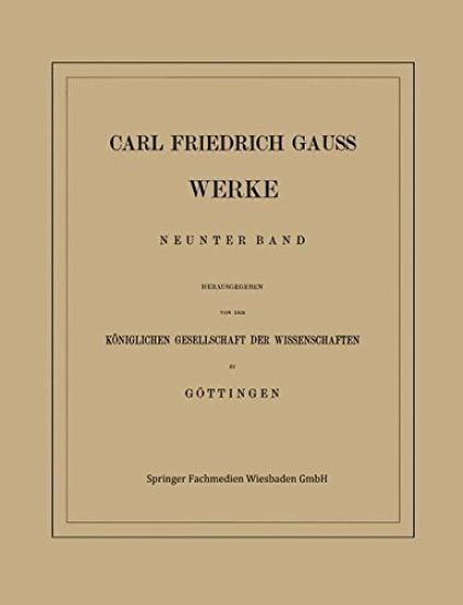 Carl Friedrich Gauss Werke: Neunter Band
