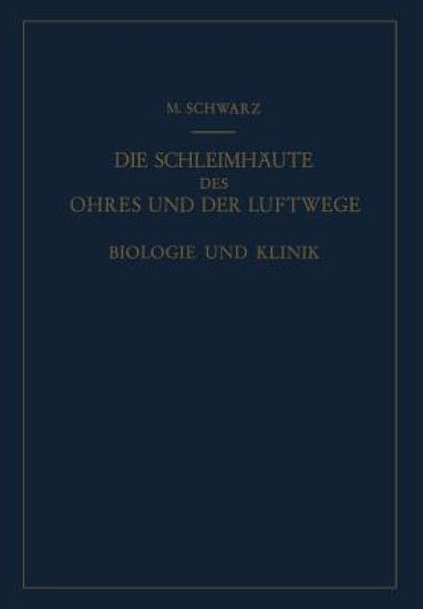 Die Schleimhäute des Ohres und der Luftwege