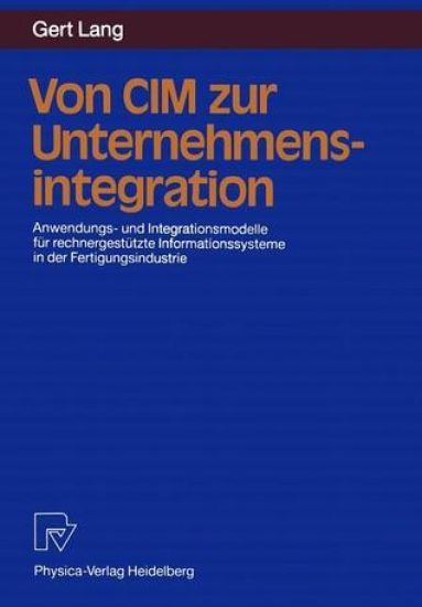 Von CIM zur Unternehmensintegration