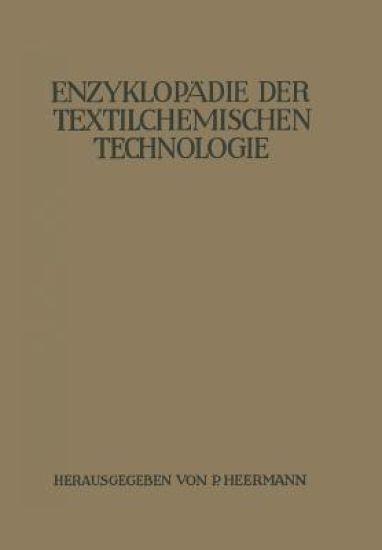 Enzyklopädie der textilchemischen Technologie