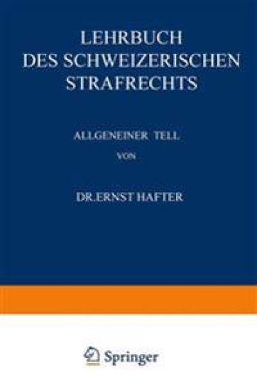Lehrbuch des Schweizerischen Strafrechts