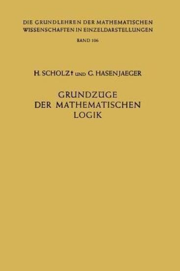 Grundzüge der Mathematischen Logik
