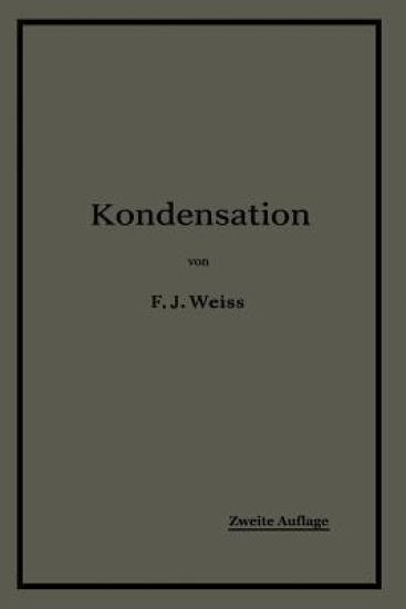 Kondensation.