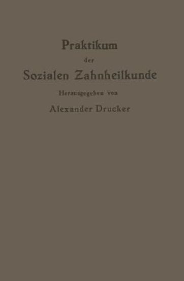 Praktikum der Sozialen Zahnheilkunde