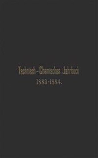 Technisch-Chemisches Jahrbuch 1883–1884