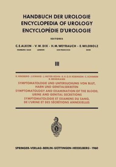 Symptomatologie und Untersuchung von Blut, Harn und Genitalsekreten / Symptomatology and Examination of the Blood, Urine and Genital Secretions