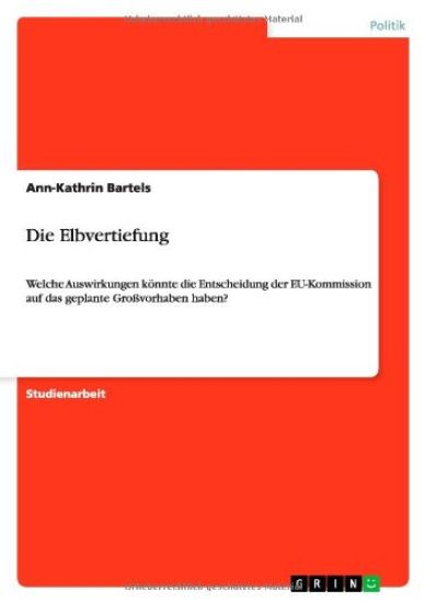 Die Elbvertiefung