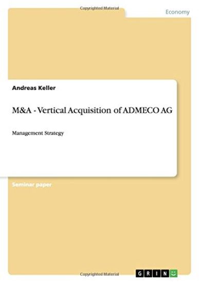 M&A - Vertical Acquisition of Admeco AG