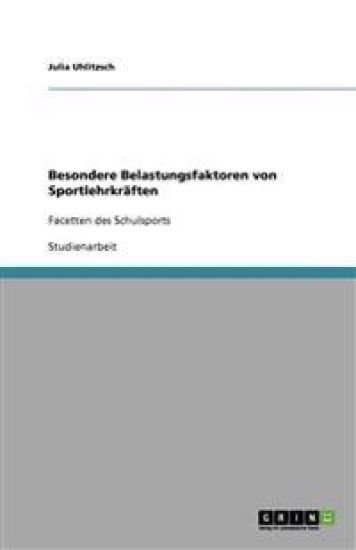 Besondere Belastungsfaktoren von Sportlehrkräften