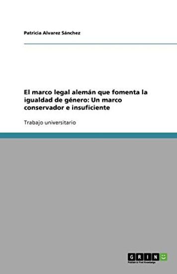 El marco legal aleman que fomenta la igualdad de genero