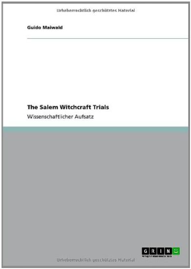 The Salem Witchcraft Trials