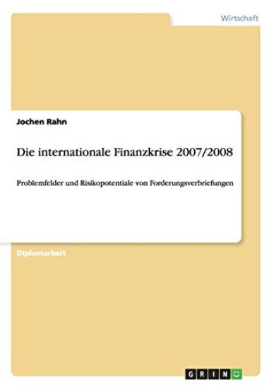 Die internationale Finanzkrise 2007/2008
