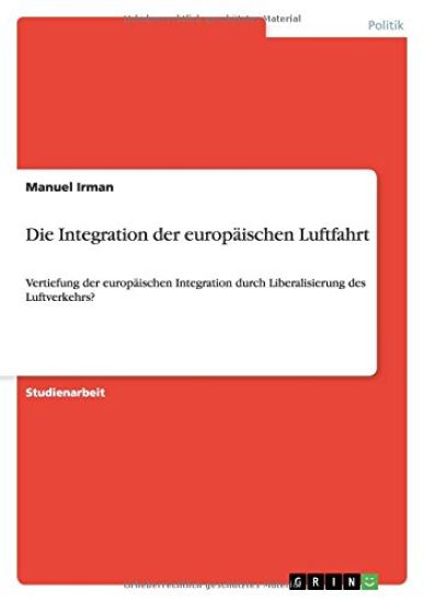 Die Integration der europaischen Luftfahrt
