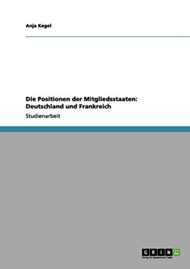 Die Positionen der Mitgliedsstaaten