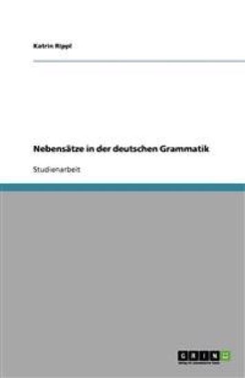 Nebensätze in der deutschen Grammatik