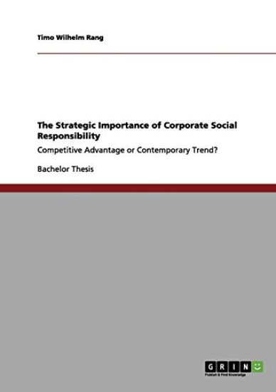 The Strategic Importance of Corporate Social Responsibility