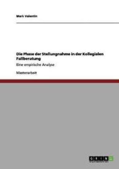Die Phase der Stellungnahme in der Kollegialen Fallberatung