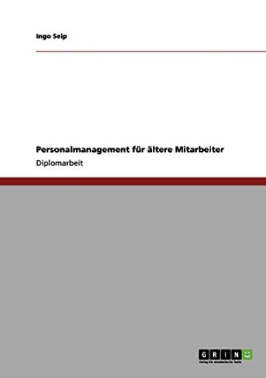 Personalmanagement für ältere Mitarbeiter