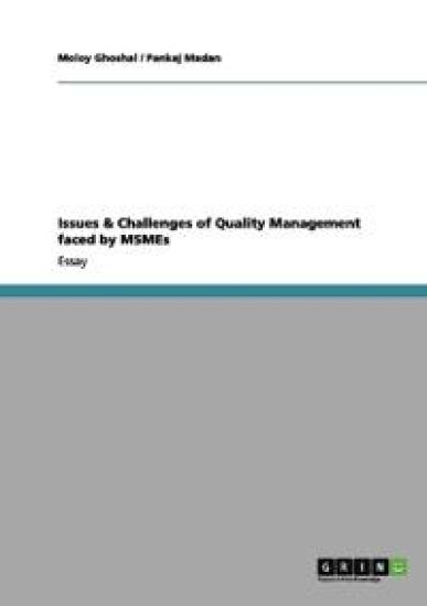 IssuesChallenges of Quality Management Faced by Msmes