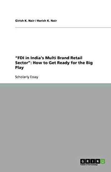 "FDI in India's Multi Brand Retail Sector"