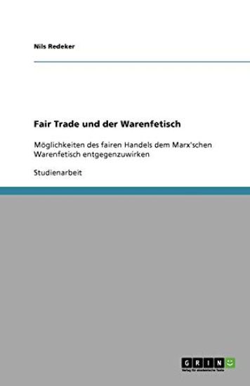 Fair Trade Und Der Warenfetisch