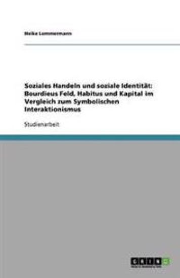 Soziales Handeln und soziale Identitat