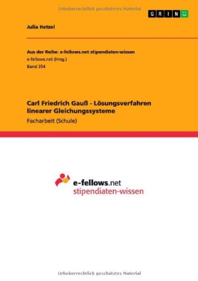 Carl Friedrich Gauss - Loesungsverfahren linearer Gleichungssysteme